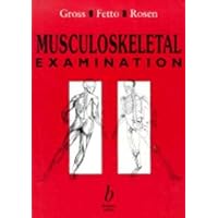 Musculoskeletal Examination Musculoskeletal Examination Hardcover Paperback