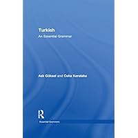 Turkish: An Essential Grammar (Routledge Essential Grammars) Turkish: An Essential Grammar (Routledge Essential Grammars) Kindle Paperback Hardcover