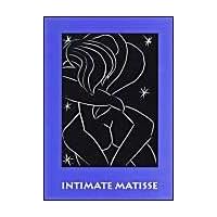 Intimate Matisse Intimate Matisse Paperback