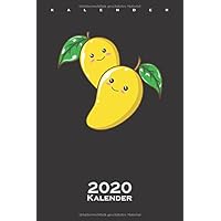 gelbe Mangos Kalender 2020: Jahreskalender für Obstliebhaber und Genießer von Früchten (German Edition)