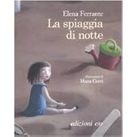 La spiaggia di notte (Italian Edition) La spiaggia di notte (Italian Edition) Paperback Kindle
