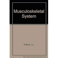 The musculoskeletal system (Medical outline series)