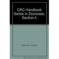 CRC Handbook Series in Zoonoses, Section A