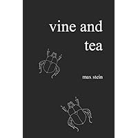 Vine and Tea Vine and Tea Paperback