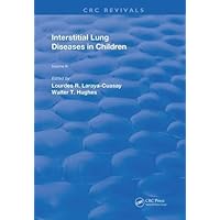 Interstitial Lung Diseases in Children: Volume 2 (Routledge Revivals)