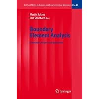 Boundary Element Analysis (Lecture Notes in Applied and Computational Mechanics) Boundary Element Analysis (Lecture Notes in Applied and Computational Mechanics) Hardcover Paperback