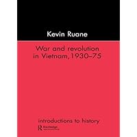 War and Revolution in Vietnam War and Revolution in Vietnam Kindle Hardcover Paperback
