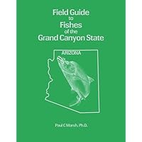 Field Guide to Fishes of the Grand Canyon State