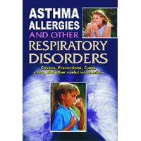 Asthma Allergies and Other Respiratory Disoreders Asthma Allergies and Other Respiratory Disoreders Paperback