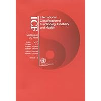 International Classification of Functioning, Disability and Health International Classification of Functioning, Disability and Health Paperback