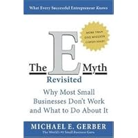 The E-Myth Revisited: Why Most Small Businesses Don'T Work And What To Do About It By Michael E. Gerber(1995-03-03) The E-Myth Revisited: Why Most Small Businesses Don'T Work And What To Do About It By Michael E. Gerber(1995-03-03) Paperback