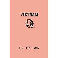VIETNAM|HANOI: Travel Journal 2020 | Lined Notebook / Journal Gift , Pages 110 , 6 x 9 Inches