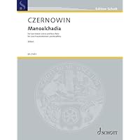 Manoalchadia: for two female voices and bass flute. 2 female voices and bassflute. Partition vocale/chorale et instrumentale.
