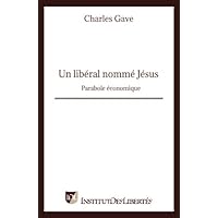 Un libéral nommé Jésus (French Edition) Un libéral nommé Jésus (French Edition) Paperback Kindle