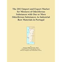 The 2013 Import and Export Market for Mixtures of Odoriferous Substances with One or More Odoriferous Substances As Industrial Raw Materials in Portugal