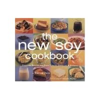 New Soy Cookbook : Tempting Recipes for Soybeans, Soy Milk, Tofu, Tempeh, Miso and Soy Sauce New Soy Cookbook : Tempting Recipes for Soybeans, Soy Milk, Tofu, Tempeh, Miso and Soy Sauce Paperback