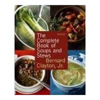 Complete Book of Soups and Stews, Updated Complete Book of Soups and Stews, Updated Hardcover Paperback
