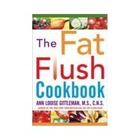 The Fat Flush Cookbook The Fat Flush Cookbook Hardcover Kindle Paperback