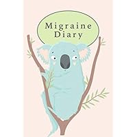 Migraine Diary: Headache Tracker | Monitoring & Management of Symptoms, Triggers and Pain Relief. Including: The Complete Headache Chart issued by the ... 9” (15.24 x 22.86cm), paperback, matt cover. Migraine Diary: Headache Tracker | Monitoring & Management of Symptoms, Triggers and Pain Relief. Including: The Complete Headache Chart issued by the ... 9” (15.24 x 22.86cm), paperback, matt cover. Paperback