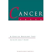 Cancer Facts: A Concise Oncology Text Cancer Facts: A Concise Oncology Text Kindle Hardcover Paperback