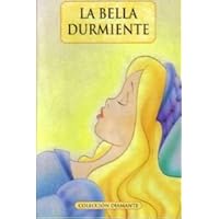La Bella Durmiente (Coleccion Diamante) La Bella Durmiente (Coleccion Diamante) Paperback
