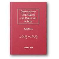 Disposition of Toxic Drugs and Chemicals in Man Disposition of Toxic Drugs and Chemicals in Man Hardcover