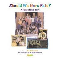 Should We Have Pets?: A Persuasive Text Should We Have Pets?: A Persuasive Text Paperback