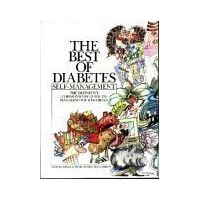 The Best of Diabetes Self-Management: The Definitive Commonsense Guide to Managing Your Diabetes The Best of Diabetes Self-Management: The Definitive Commonsense Guide to Managing Your Diabetes Paperback