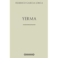 Colección Lorca: Yerma (Spanish Edition) Colección Lorca: Yerma (Spanish Edition) Paperback Kindle Mass Market Paperback Pocket Book