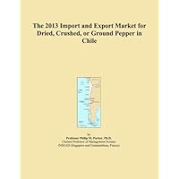 The 2013 Import and Export Market for Dried, Crushed, or Ground Pepper in Chile