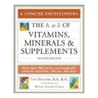The a to Z of Vitamins, Minerals And Supplements The a to Z of Vitamins, Minerals And Supplements Paperback
