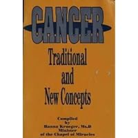 Cancer: Traditional and New Concepts Cancer: Traditional and New Concepts Pamphlet