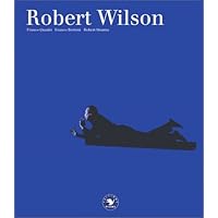 ROBERT WILSON ROBERT WILSON Hardcover
