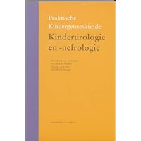 Kinderurologie/nefrologie (Praktische kindergeneeskunde) (Dutch Edition)