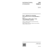 ISO 10086-2:2004, Coal - Methods for evaluating flocculants for use in coal preparation - Part 2: Flocculants as filter aids in rotary vacuum filtration systems