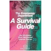 The Emergency Department: A Survival Guide The Emergency Department: A Survival Guide Spiral-bound