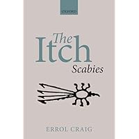 The Itch: Scabies The Itch: Scabies Paperback Kindle
