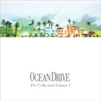 Ocean Drive: The Collection, Vol. 1 Ocean Drive: The Collection, Vol. 1 Audio CD