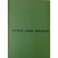 Defense without inflation, Defense without inflation, Hardcover Paperback