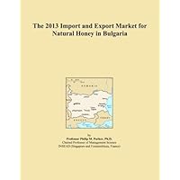 The 2013 Import and Export Market for Natural Honey in Bulgaria