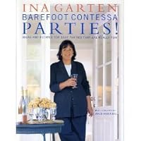 Barefoot Contessa Parties! Ideas and Recipes for Easy Parties That Are Really Fun (Hardcover) Barefoot Contessa Parties! Ideas and Recipes for Easy Parties That Are Really Fun (Hardcover) Hardcover Kindle Paperback