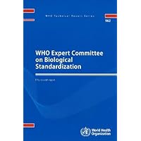 WHO Expert Committee on Biological Standardization: Fifty-seventh Report (WHO Technical Report Series)