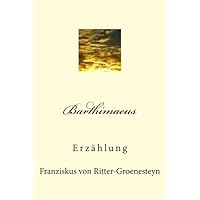 Barthimaeus (German Edition) Barthimaeus (German Edition) Paperback