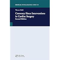 Coronary Sinus Intervention in Cardiac Surgery Coronary Sinus Intervention in Cardiac Surgery eTextbook Hardcover Paperback