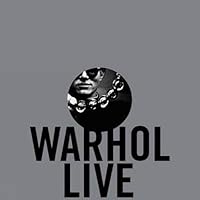 Warhol Live Warhol Live Paperback