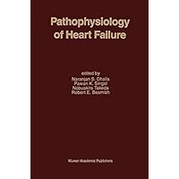 Pathophysiology of Heart Failure (Developments in Cardiovascular Medicine Book 168) Pathophysiology of Heart Failure (Developments in Cardiovascular Medicine Book 168) Kindle Hardcover Paperback