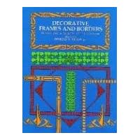 Decorative Frames and Borders (Dover Pictorial Archive) Decorative Frames and Borders (Dover Pictorial Archive) Paperback