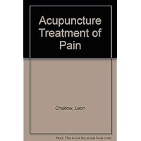 Acupuncture Treatment of Pain Acupuncture Treatment of Pain Hardcover Paperback