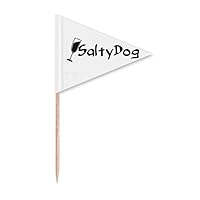 Salty Dog Salt With Its Cup Toothpick Triangle Cupcake Toppers Flag