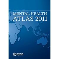 Mental Health Atlas 2011 Mental Health Atlas 2011 Paperback